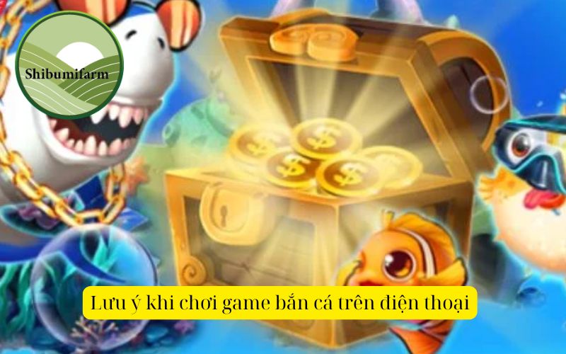 Hướng dẫn chi tiết cách chơi game bắn cá trên điện thoại