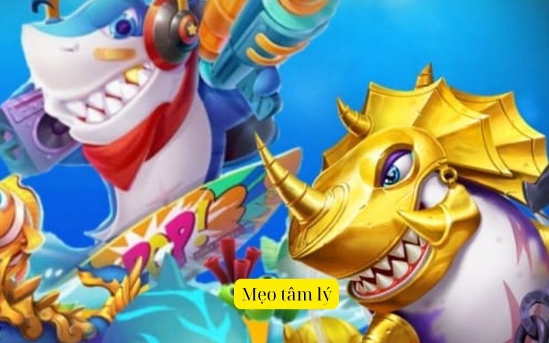 Những mẹo giúp bạn săn được nhiều cá lớn trong game bắn cá